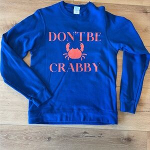 Vibrant Blue 'Don't Be Crabby' Women's Sweatshirt